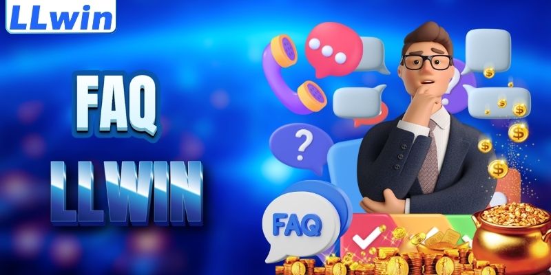 LLWIN – Trang MAGIRECO Chính Thức Của LLWIN > Tham Gia Sảnh Casino Mới Nhất 17 FAQ - giải đáp thắc mắc về LLWIN